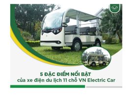 Những ưu điểm đáng chú ý của xe điện du lịch 11 chỗ VN Electric Car