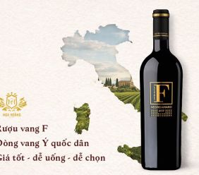 Rượu vang F – Dòng vang Ý được ưa chuộng tại Việt Nam nhờ hương vị đậm đà, dễ uống