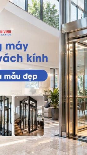 Thang máy gia đình vách kính: Xu hướng thiết kế và những điều cần biết